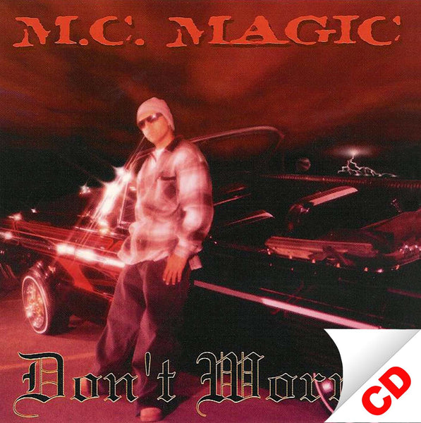 Don't Worry by MC MAGIC (CD)